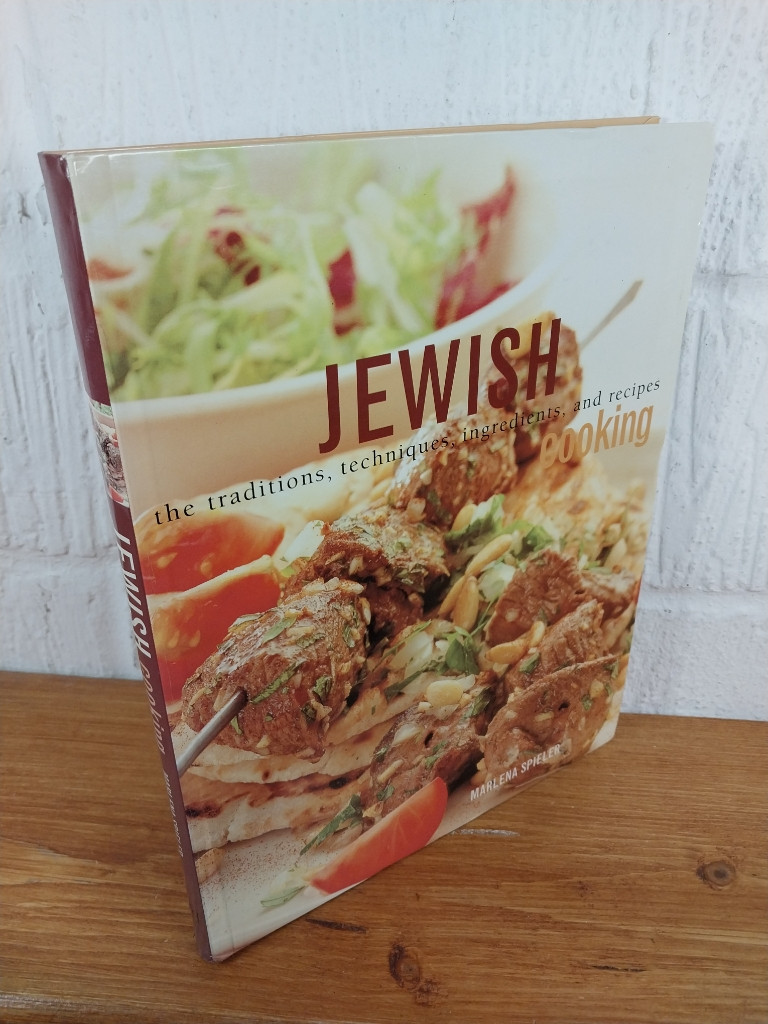 Jewish Cooking The Traditions, Techniques, Ingredients, and Recipes —...
