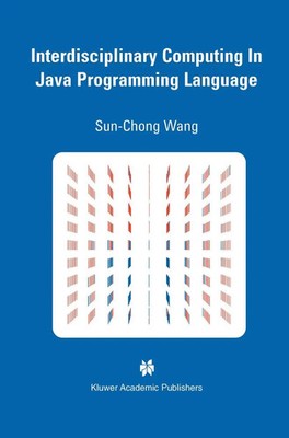 Sun-Chong Wang | Interdisciplinary Computing in Java Programming | Taschenbuch