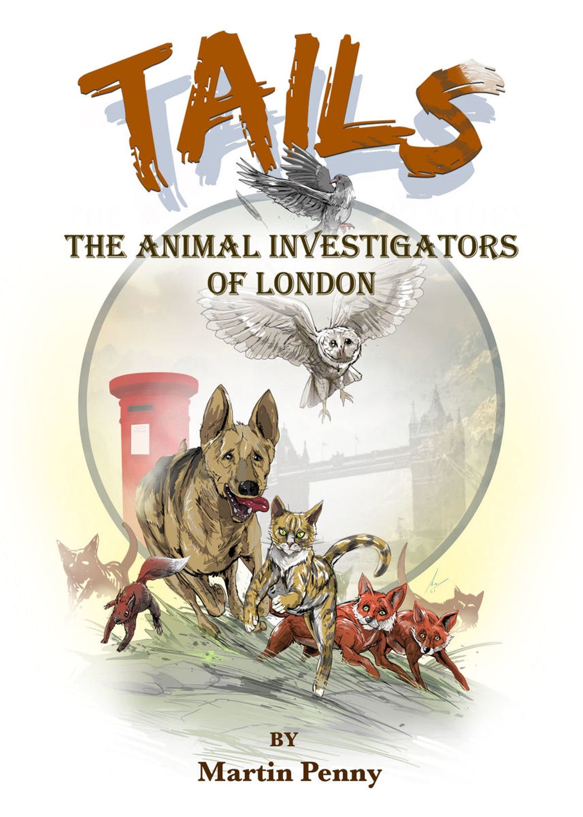 Tails: The Animal Investigators Of London Martin Penny - Image 5