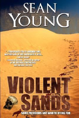 Violent Sands: Some Freedoms are Worth Dying for