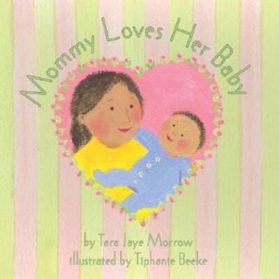 Mommy Loves Her Baby/Daddy Loves His Baby - Hardcover - GOOD