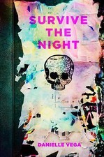 Survive the Night, Vega, Danielle, 9781595147240