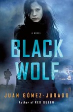 Black Wolf, Hardcover by Gomez-Jurado, Juan; Caistor, Nick (TRN); Garcia, Lor...