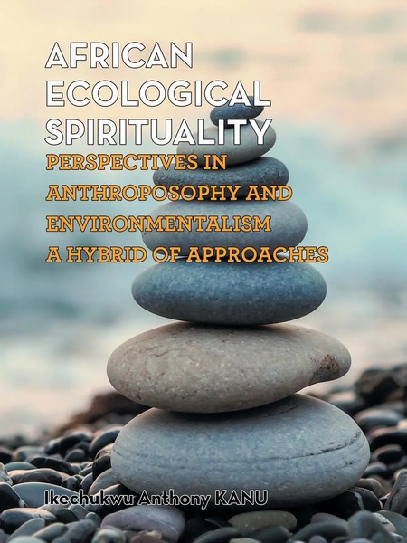 African Ecological Spirituality | Ikechukwu Anthony Kanu | Taschenbuch | 2022-image