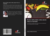 Charu Mehandiratta | Ruolo Della Dieta Nella Salute Fisica E Mentale | Buch