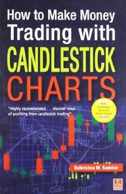 How to Make Money Trading with Candlestick Charts Paperback By Balkrishna M Sade