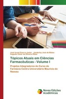 José Israel Guerra Junior (U. A.) | TóPicos Atuais Em CiêNcias FarmacêUticas...