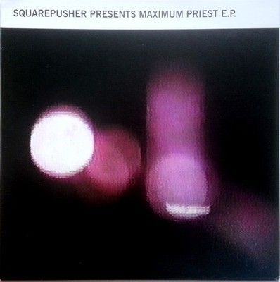 Squarepusher - Maximum Priest E.P. (12'', EP) 1999 (VG+|VG+)