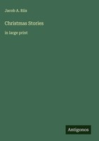 Jacob A. Riis | Christmas Stories | Buch | Englisch (2025) | In Large Print