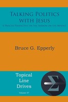 Bruce G Epperly | Talking Politics With Jesus | Taschenbuch | Englisch (2022)