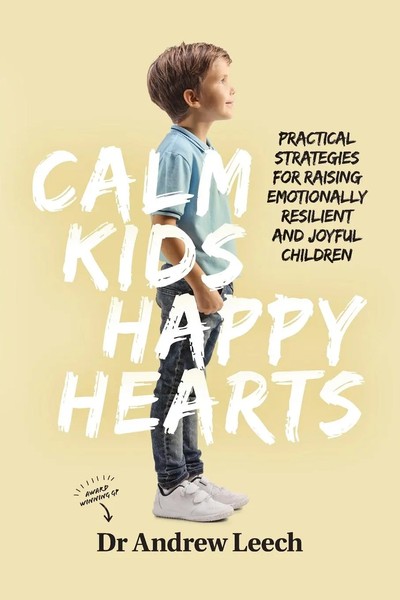 Andrew Leech | Calm Kids, Happy Hearts | Taschenbuch | Englisch (2024)-image