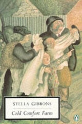 Cold Comfort Farm [Penguin Twentieth-Century Class by Gibbons, Stella 014018869X