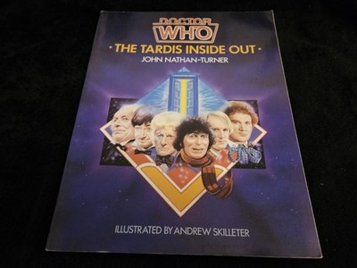 1985 Vintage Doctor Who The Tardis Inside Out Book Nathan-Turner Illustrated -EX