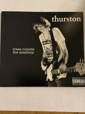 Thurston Moore~Trees Outside The Academy *Explicit Lyrics
