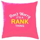Don't Worry It's a RANK Thing! Cushion Surname Custom Name Family Cover