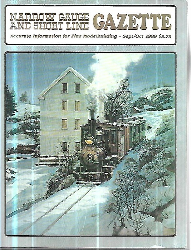NARROW GAUGE AND SHORT LINE GAZETTE  8 ISSUES 1989 2005  HOn3 Sn3 HOn30 On3