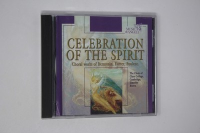 Celebration of the Spirit Choral Works of Bernstein Rutter Poulenc CD