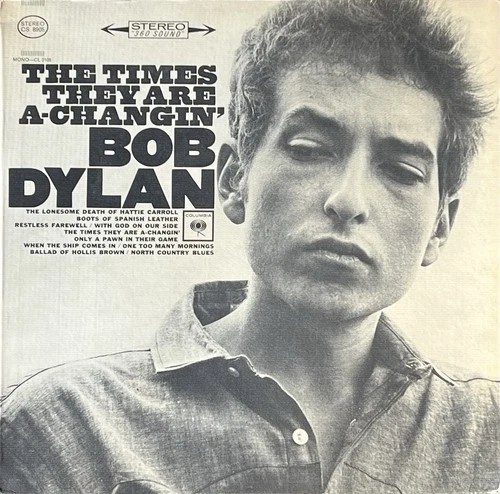 Bob Dylan The Times They Are A-Changin' Vinyl LP Columbia CS 8905 1964 1st Press