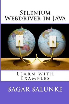 Selenium Webdriver in Java: Learn With Examples by Sagar Shivaji Salunke (Englis