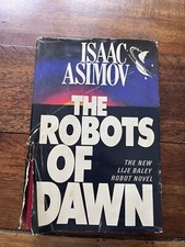 The Robots of Dawn by Isaac Asimov 1983 Hardcover Dust Jacket