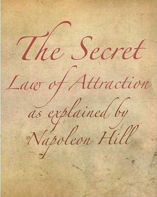 The Secret Law of Attraction as Explained By Napoleon Hill - hardcover Hill,...