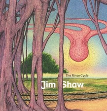 JIM SHAW: THE RINSE CYCLE By Anne Carson & Robert Currie *Excellent Condition*
