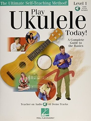 Play Ukulele Today!: A Complete Guide to the Basics Level 1 by Tagliarino, Barr