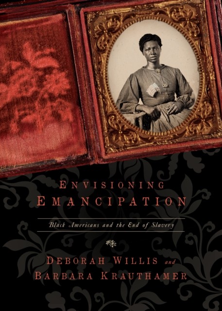 Envisioning Emancipation by Barbara Krauthamer PAPERBACK - Image 4