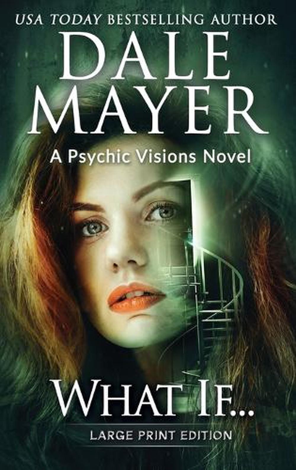 What If by Dale Mayer Hardcover 6x9 LP Edition 2022
