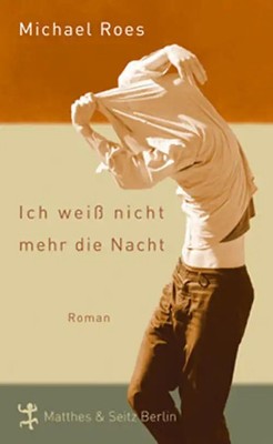 Ich weiß nicht mehr die Nacht