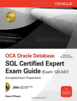OCA Oracle Database SQL Certified Expert Exam Guide (Exam 1Z0-04