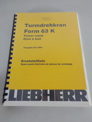 Parts Catalog / Spare Parts List Liebherr Tower Crane 63 K Stand 02/1994