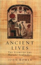 Ancient Lives - Romer, John