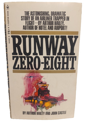 VINTAGE Runway Zero-Eight by Arthur Hailey and John Castle (1970 Bantam Book)