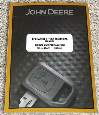 John Deere 330CLC 370COperation & Test Service Manual TM1926