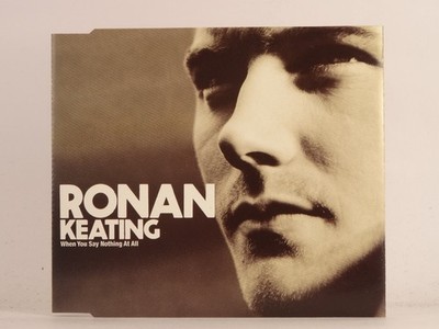 RONAN KEATING (BOYZONE) WHEN YOU SAY NOTHING AT ALL (K73) 3 Track CD Single incl