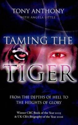 Taming the Tiger (mm): From the Depths of Hell to the Heights of Glory - GOOD