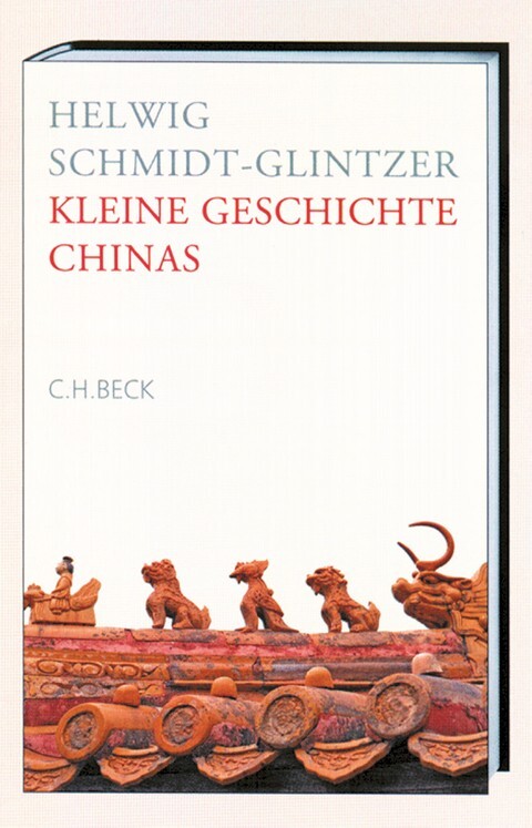 Thumbnail - Kleine Geschichte Chinas Helwig Schmidt-glintzer