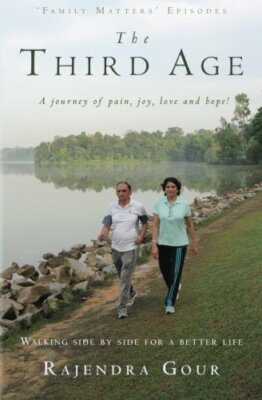 The Third Age: A journey of pain, joy, love and hope!, Gour 9781463736491 New-,