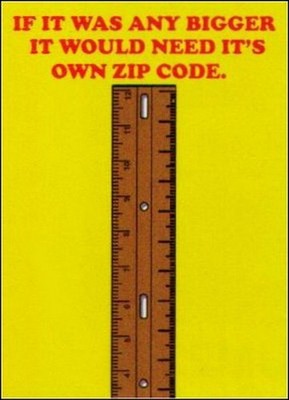 If Any Bigger Need It's Own Zip Code Humor Magnet BM2283