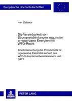 Ivan Zlatanov | Die Vereinbarkeit Von Strompreisbindungen Zugunsten...