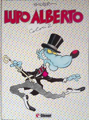 Wolf Albert. Colori 2 - Silver - Glenat, 1987
