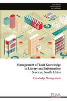 Management Of Tacit Knowledge In Library And Information Services, South Africa