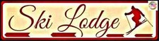 SKI LODGE STREET SIGN METAL 3X12 USA MADE RUSTIC SKI PATROL LIFT CHALET DECOR