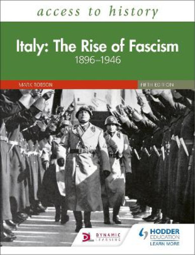 Thumbnail - Mark Robson Access To History: Italy: The Rise Of Fasc (taschenbuch)