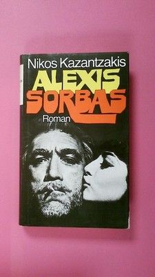 258969 NIKOS. KAZANTZAKIS ALEXIS SORBAS. HC