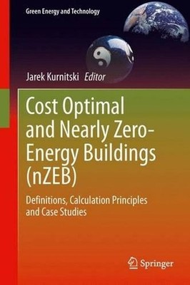 Cost Optimal and Nearly Zero-Energy Buildings (nZEB): Definitions, Calculation P
