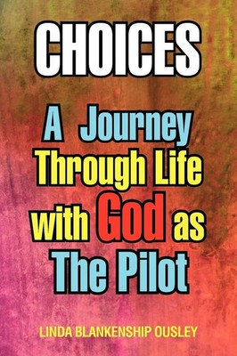Linda Blankenship Ousley | Choices | Taschenbuch | Englisch (2012) | Xlibris