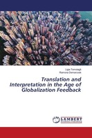 Translation And Interpretation In The Age Of Globalization Feedback Ligia Tomoia