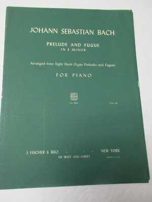 J S Bach Prelude and Fugue in E Major Arranged for Piano Sheet Music J Fischer
